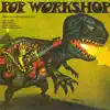 Pop Workshop - Song Of The Pterodactyl